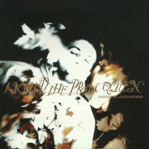 Portada del EP Choose to Love, Live or Die de I Killed the Prom Queen