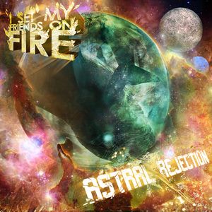 i-set-my-friends-on-fire_3rd_album