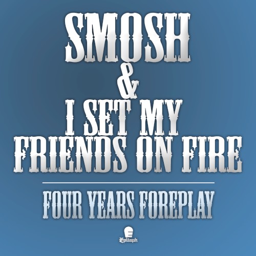 I Set My Friends on Fire 的 Four Years Foreplay 單曲 封面