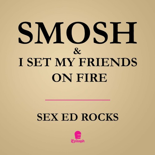 I Set My Friends On Fire & Smosh by I Set My Friends on Fire single cover art