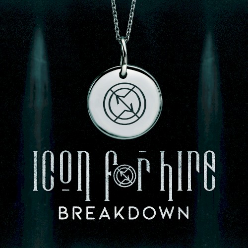 Breakdown by Icon for Hire single cover art
