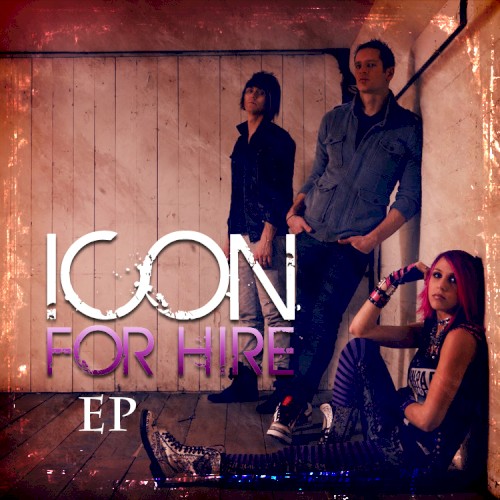 Pochette de Icon For Hire EP par Icon for Hire (EP)