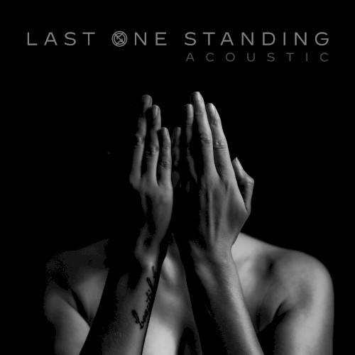 Portada del sencillo Last One Standing (Acoustic) de Icon for Hire
