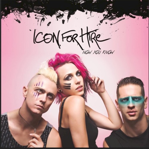 Pochette de Now You Know par Icon for Hire (single)