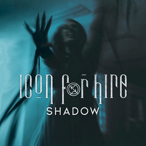Shadow by Icon for Hire single cover art