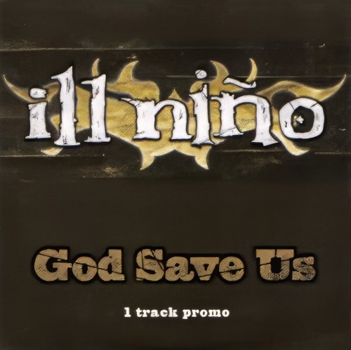 God Save Us by Ill Niño single cover art