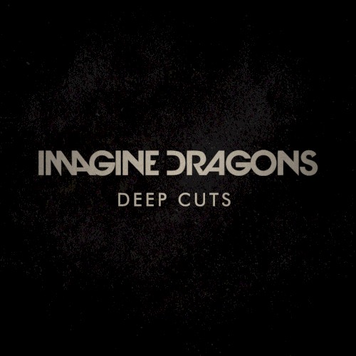 Deep Cuts by Imagine Dragons album cover art