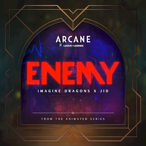 Portada del sencillo Enemy (from the animated series Arcane: League of Legends) de Imagine Dragons