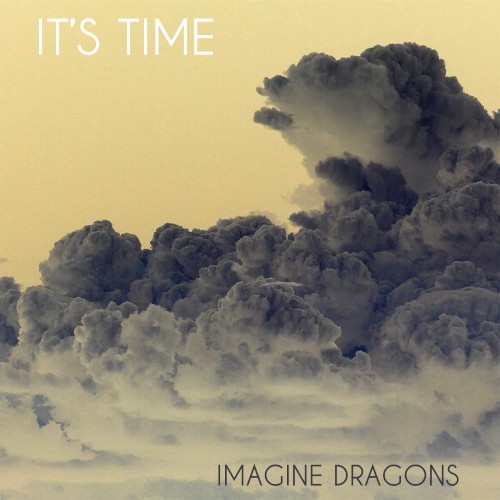 Pochette de It’s Time par Imagine Dragons (EP)