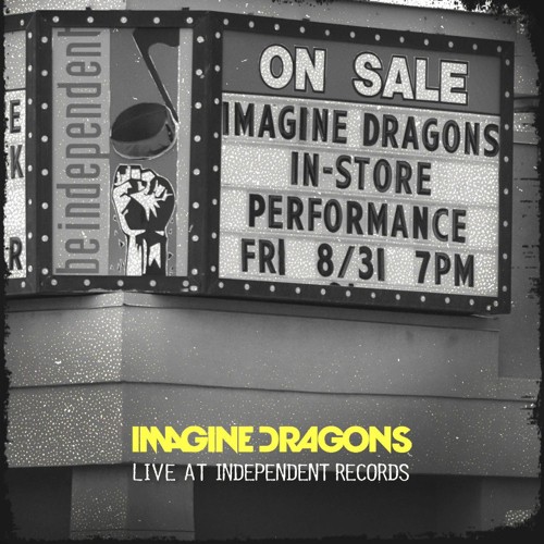 Portada del EP Live at Independent Records de Imagine Dragons