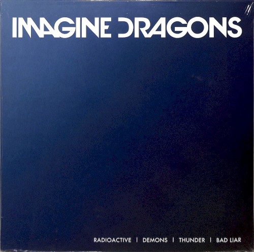 Radioactive / Demons / Thunder / Bad Liar by Imagine Dragons EP cover art