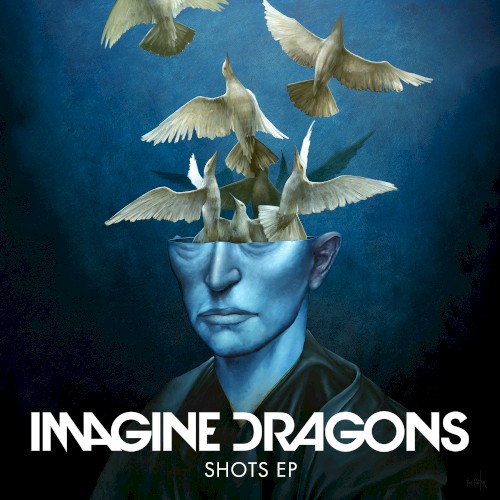 Imagine Dragons 的 Shots EP EP封面