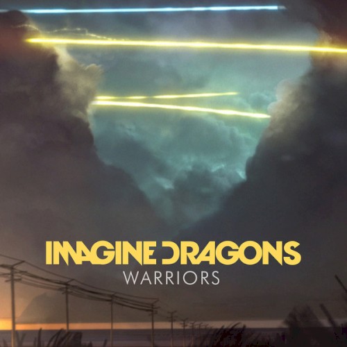 Portada del sencillo Warriors de Imagine Dragons