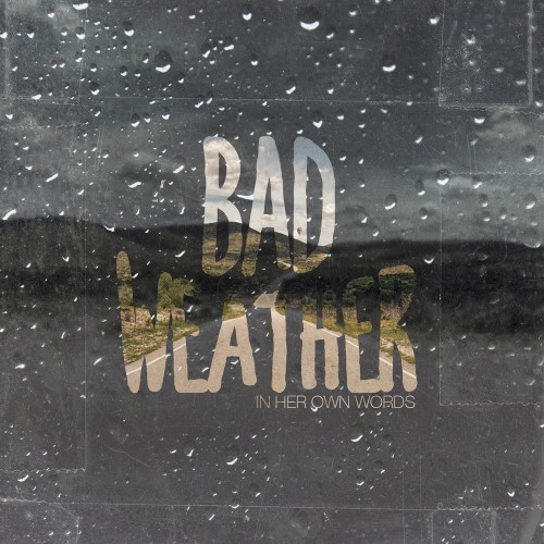 In Her Own Words 的 Bad Weather EP封面