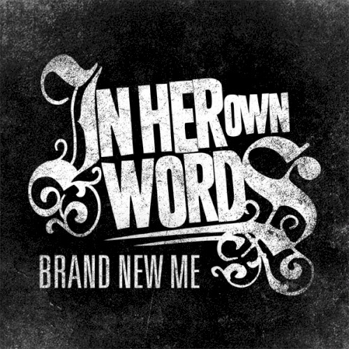 In Her Own Words 的 Brand New Me EP 封面