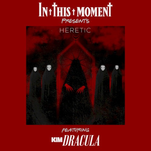 In This Moment 的 Heretic 單曲 封面