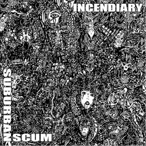 Cover-Artwork für die EP Incendiary / Suburban Scum von Incendiary