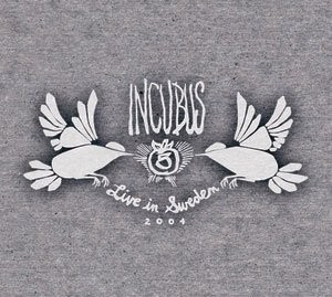 Portada del álbum Live in Sweden 2004 de Incubus