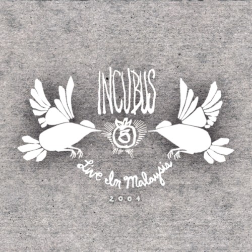 Cover-Artwork für das Album Live in Malaysia 2004 von Incubus