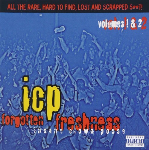 Insane Clown Posse 的 Forgotten Freshness, Volumes 1 & 2 专辑封面
