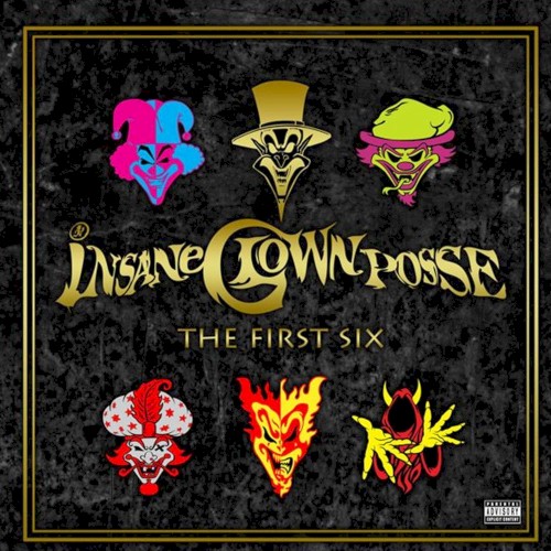Insane Clown Posse 的 The First Six 专辑封面