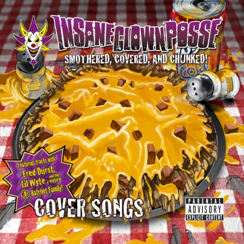 Cover-Artwork für das Album Smothered, Covered, And Chunked! von Insane Clown Posse
