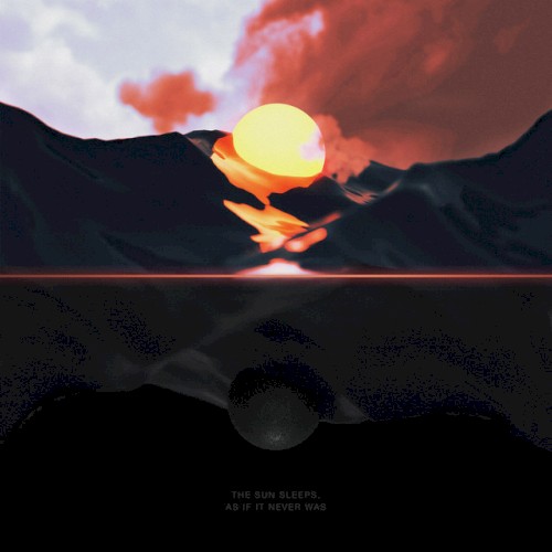 The Sun Sleeps, as If It Never Was by Invent Animate EP cover art