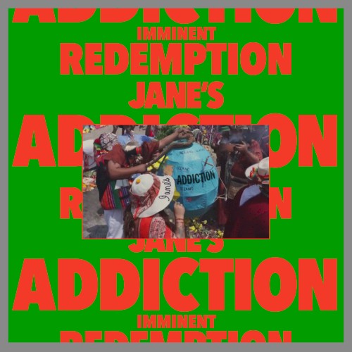 Pochette de Imminent Redemption par Jane`s Addiction (single)