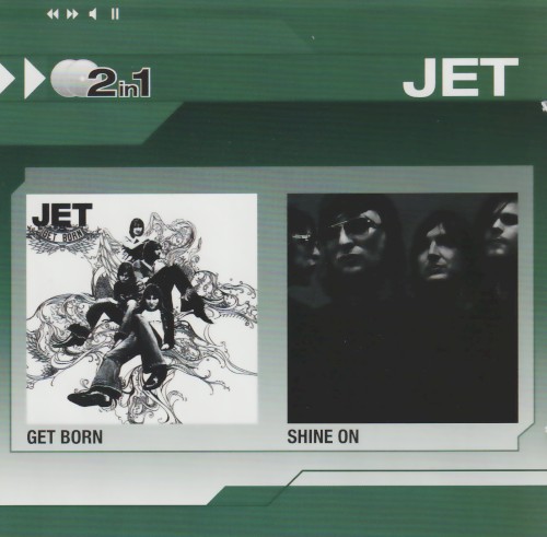 Get Born / Shine On by Jet album cover art
