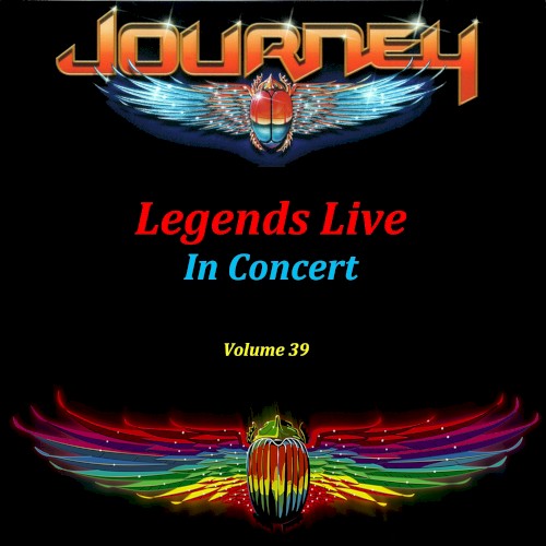 Legends Live in Concert, Vol. 39 by Journey album cover art