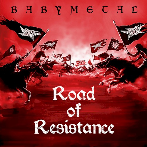 Portada del sencillo Road of Resistance de Babymetal