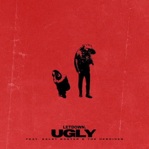 Portada del sencillo Ugly de Kelsy Karter and The Heroines