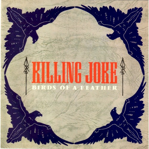 Portada del sencillo Birds of a Feather de Killing Joke