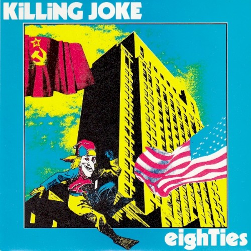 Eighties by Killing Joke single cover art