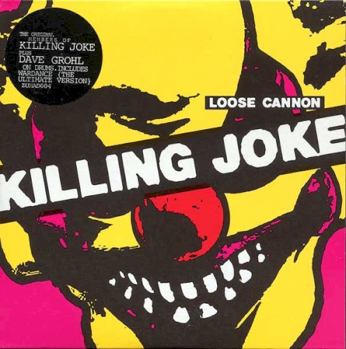 Cover-Artwork für die Single Loose Cannon von Killing Joke