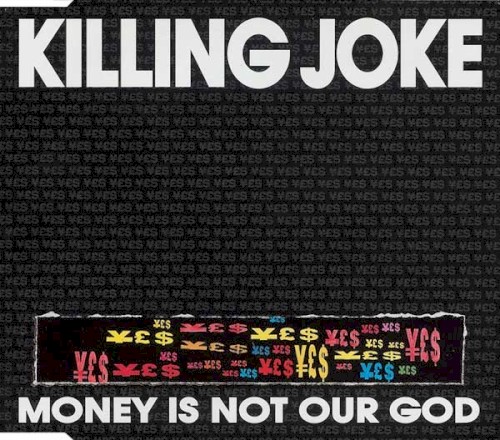 Killing Joke 的 Money Is Not Our God 單曲 封面