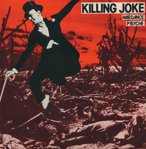 Pochette de Wardance / Pssyche par Killing Joke (single)