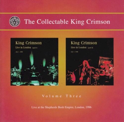 Portada del álbum The Collectable King Crimson, Volume Three: Live at the Shepherds Bush Empire, London, 1996 de King Crimson