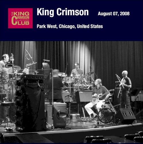 King Crimson 的 Aug 7, 2008 – Chicago – Park West 专辑封面