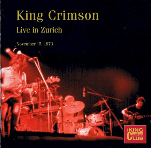 Portada del álbum Live in Zurich (November 15, 1973) de King Crimson