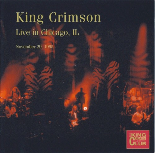 Cover-Artwork für das Album 1995-11-29: Live in Chicago, IL, USA von King Crimson