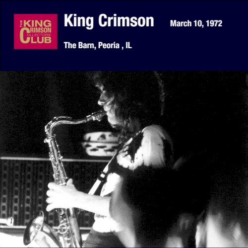 Pochette de March 10, 1972: The Barn, Peoria, IL par King Crimson (album)