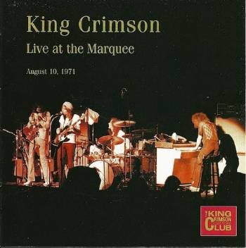 Portada del álbum Live at the Marquee: August 10, 1971 de King Crimson