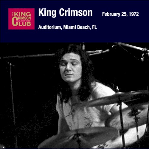 King Crimson 的 February 25, 1972: Auditorium, Miami Beach, FL 專輯 封面