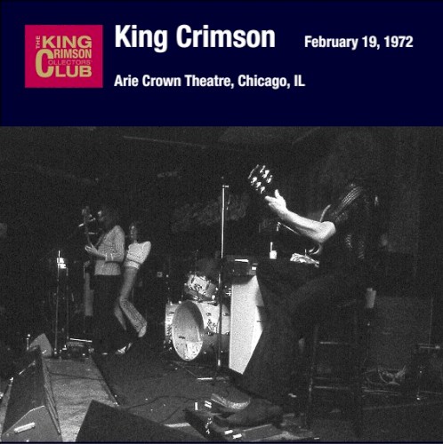 Portada del álbum February 19, 1972: Arie Crown Theatre, Chicago, IL de King Crimson