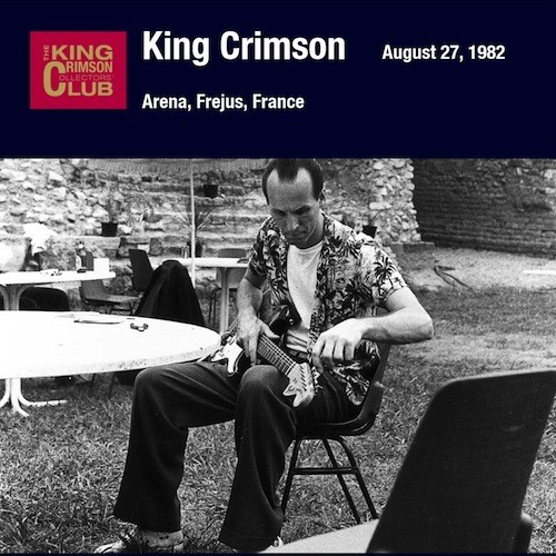Portada del álbum Frejus, France, August 27, 1982 de King Crimson