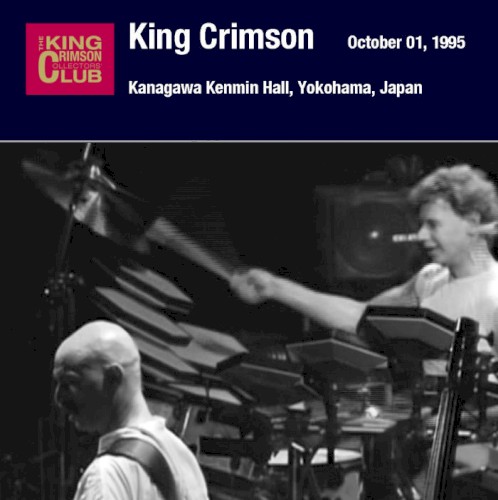 King Crimson 的 Kanagawa Kenmin Hall, Yokohama, Japan October 1, 1995 專輯 封面