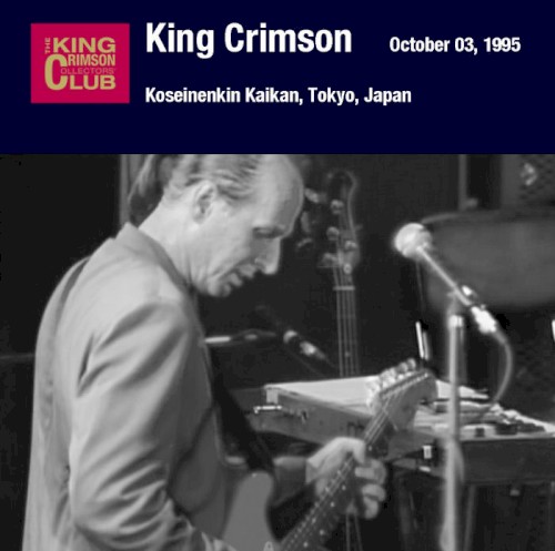 Cover-Artwork für das Album Koseinenkin Kaikan, Tokyo, Japan October 3, 1995 von King Crimson