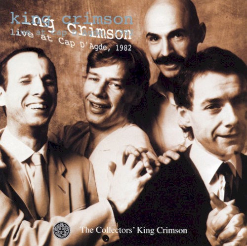 Live at Cap d’Agde 1982 by King Crimson album cover art