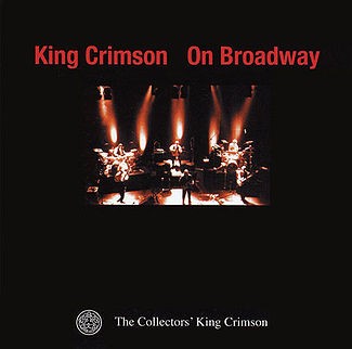 King Crimson 的 On Broadway 1995 專輯 封面